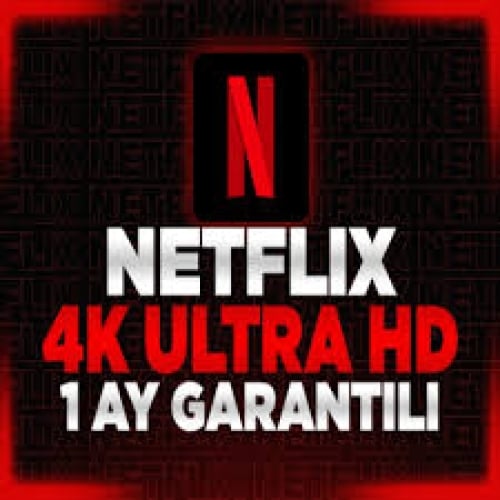  NETFLİX 1 AYLIK GARANTİLİ 4K UHD